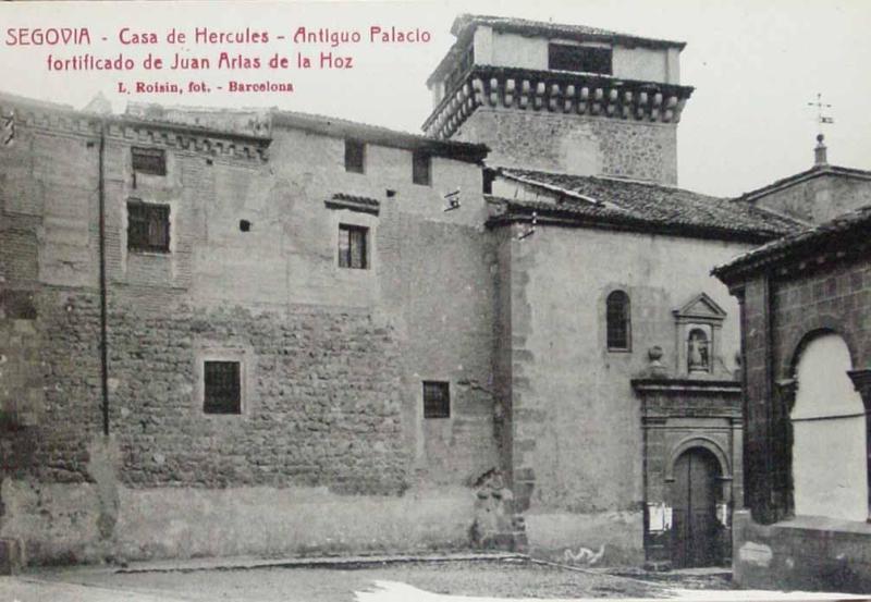 Segovia. Casa de Hércules. Antiguo Palacio fortificado de Juan Arlas de la Hoz