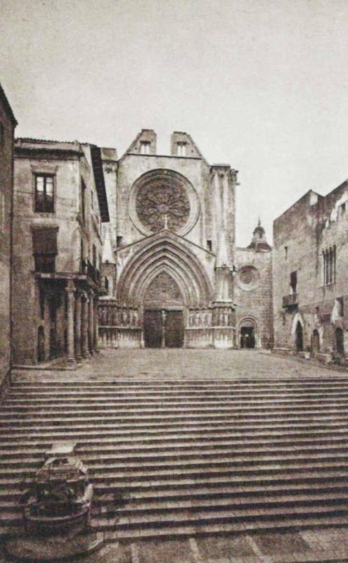 Tarragona. Catedral: Façana i Plaça